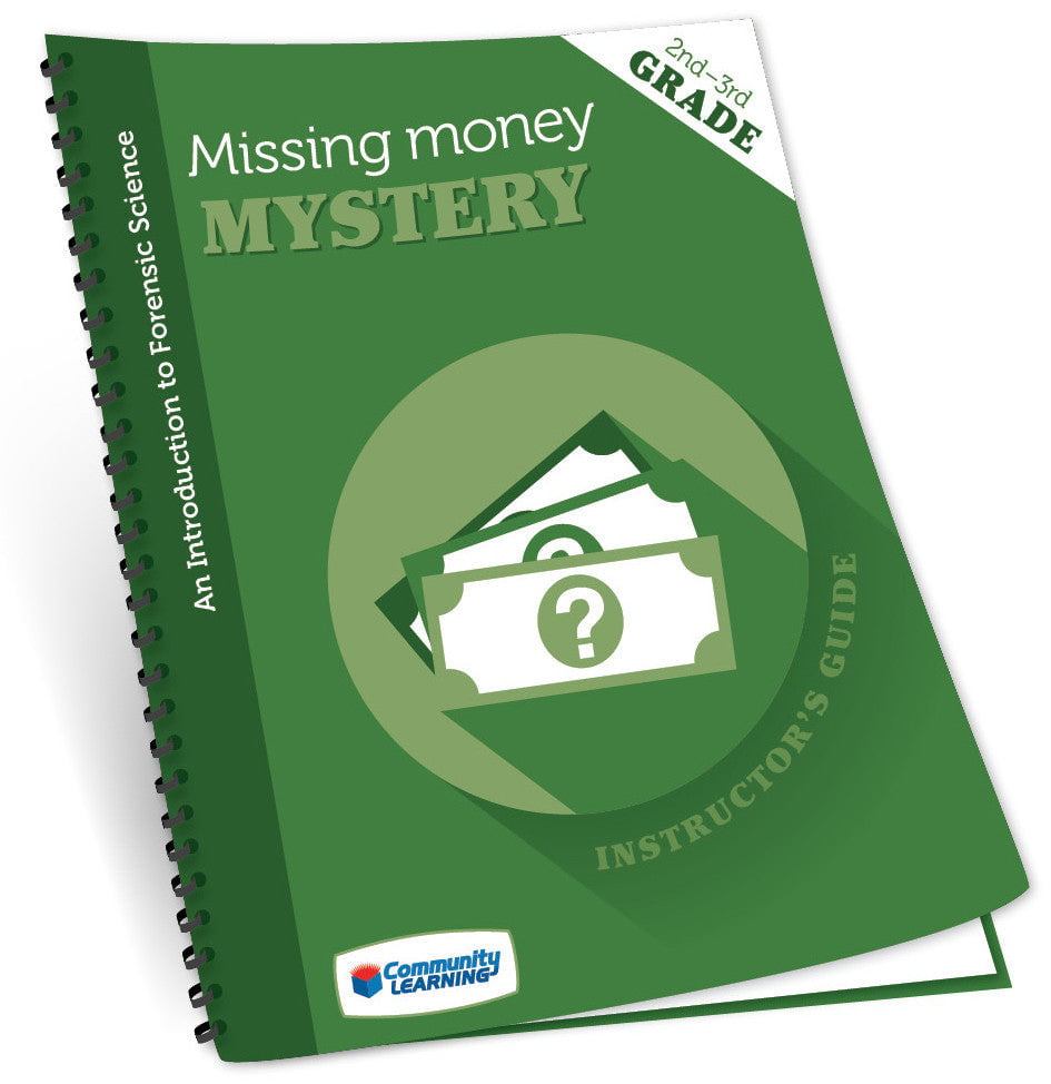 Missing Money Mystery: An Introduction to Forensic Science Classroom Kit - Grades 2-3 - Community Learning - STEMfinity