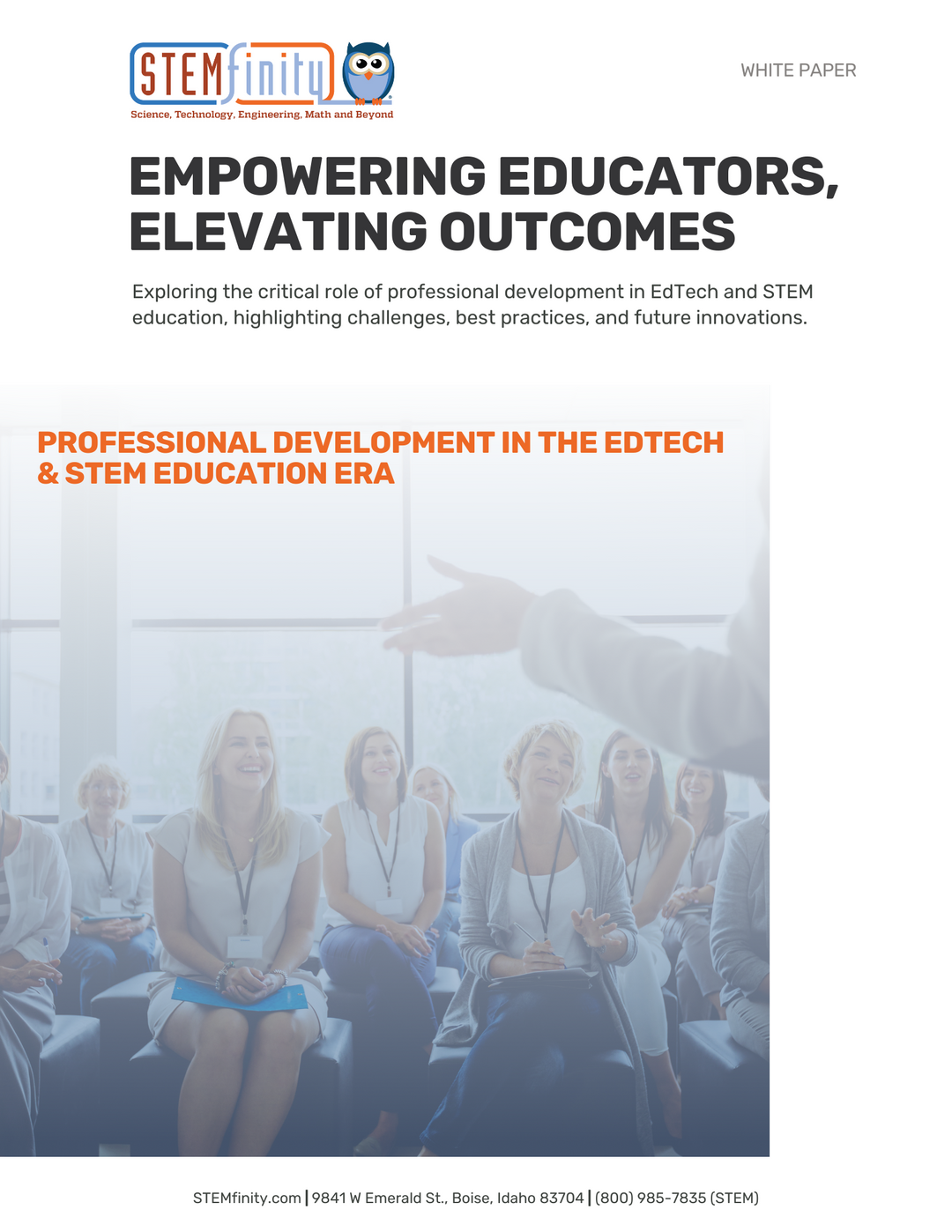 2025- EMPOWERING EDUCATORS, ELEVATING OUTCOMES - White Paper
