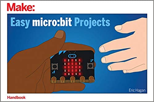 Make: Easy micro:bit Projects Book - Print