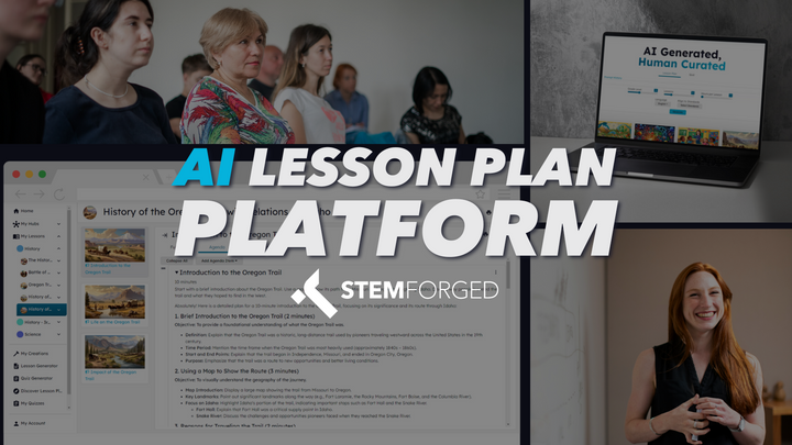 STEM Forged PD + AI Lesson Plan Platform