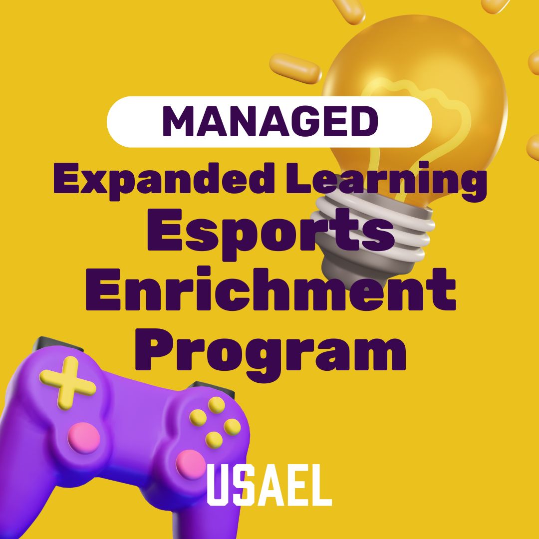 Expanded Learning Esports Enrichment - Managed
