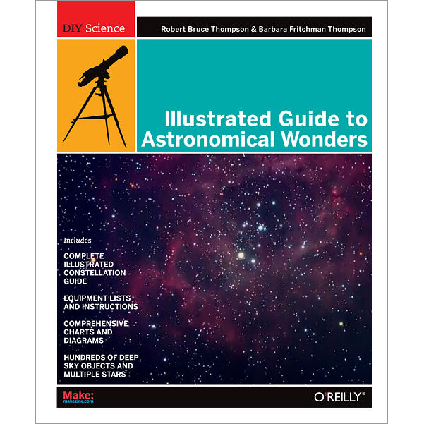 Make: Illustrated Guide to Astronomical Wonders - Print