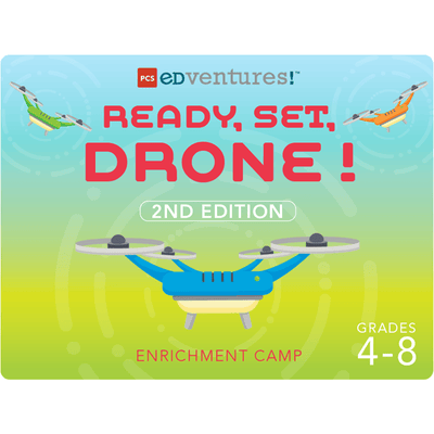 Ready, Set, Drone! Camp - Second Edition - STEMfinity