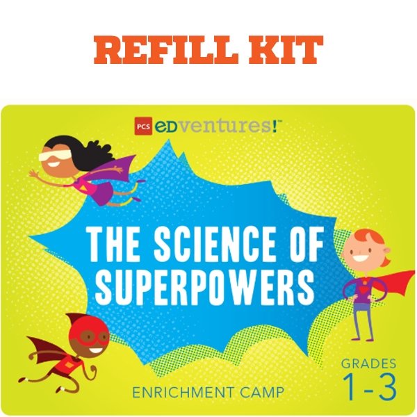 The Science of Superpowers Camp - Refill Kit - STEMfinity